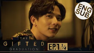 [Eng Sub] The Gifted Graduation | EP.1 [1/4]