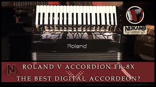 The Roland V Accordion FR-8X // The Best Digital Accordeon?