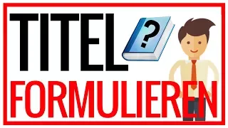 Titel formulieren | 7 Tipps für eine magnetisierende Hausarbeit! 📎📙