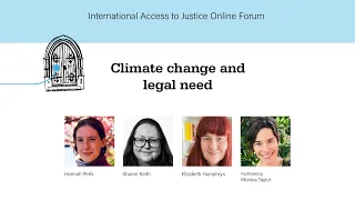 Climate change and legal need | International Access to Justice Online Forum