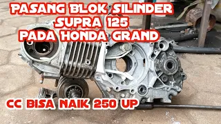 grand | Supra | C70 | cangkok blok silinder Supra 125 | CC bisa jadi naik 250cc lebih