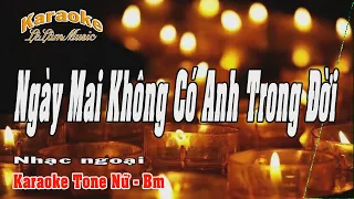 Karaoke - NGÀY MAI KHÔNG CÓ ANH TRONG ĐỜI - Tone Nữ | Lê Lâm Music