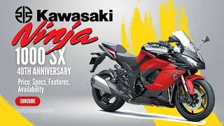 2024 Kawasaki Ninja 1000SX 40th Anniversary Edition: Price, Specs, Features, Availability