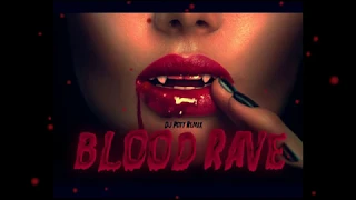 Blood Rave (Dj Poty Drum & Bass Remix)