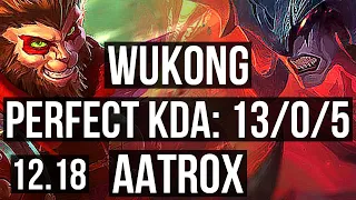 WUKONG vs AATROX (TOP) | 13/0/5, Legendary, 600+ games | EUW Master | 12.18