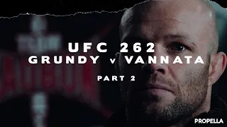 Mike Grundy UFC 262 (Part 2)
