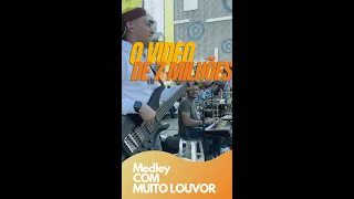 MEDLEY COM MUITO LOUVOR - O VIDEO DE 5 MILHÕES (COVER)