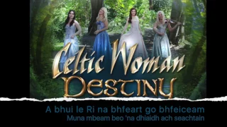 Celtic Woman Óró Sé Do Bheatha 'Bhaile lyrics