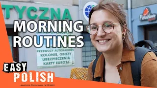 What Is the First Thing You Do in the Morning? | Easy Polish 162