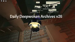 Daily Deepwoken Archives v26