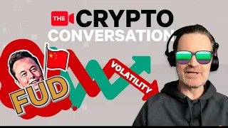 Crypto Market update - Elon, Saylor, China FUD, Volatility, price action!