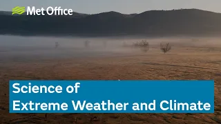 Science of Extreme Weather and Climate