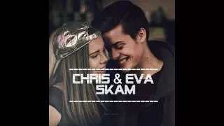 SKAM | Chris & Eva | Верните в моду любовь