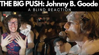 The Big Push - Johnny B. Goode (Chuck Berry cover) (A Blind Reaction)