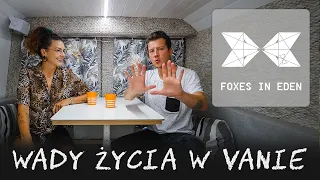 WADY ŻYCIA W VANIE. 10 rzeczy za które można nie lubić #vanlife.