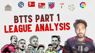 Both Teams to Score Part 1 - League Analysis - Football Betting Strategies & Tips