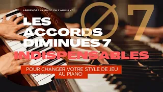 les accords diminués,  un outil indispensable pour accompagner au piano.