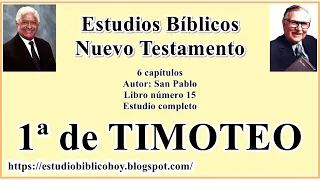 15. 1ª de TIMOTEO│ 📖 Estudio completo│ A Través de la Biblia │ J Vernon McGee - Samuel Montoya