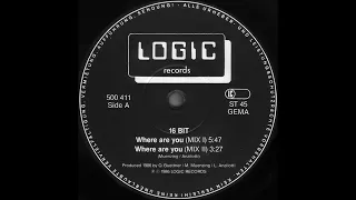 16 Bit - Where Are You (Mix I)