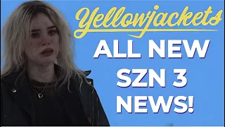 ALL NEW Yellowjackets Season 3 Footage, News + Recasting!