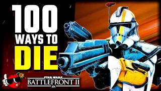 100 WAYS to DIE in Star Wars Battlefront 2