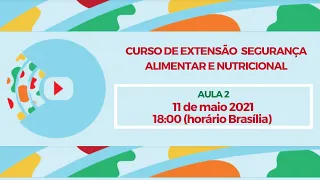 Aula 2 - Curso de extensão Segurança Alimentar e Nutricional