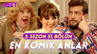 Jet Sosyete | En Komik Anlar | 3. Sezon 51. Bölüm