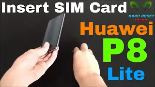 Huawei P8 Lite Insert The SIM Card