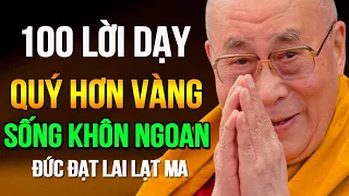 100 Lời Dạy Khôn Ngoan - Sâu Sắc Của Đức Đạt Lai Lạt Ma Sẽ Thay Đổi Cuộc Đời Bạn | Kingbooks