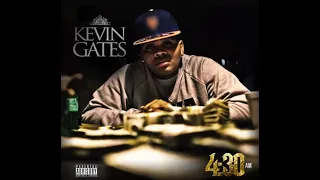 Kevin Gates - 4:30 AM (Audio) *Bass Boosted*