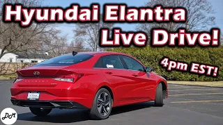 2021 Hyundai Elantra – Live Drive!