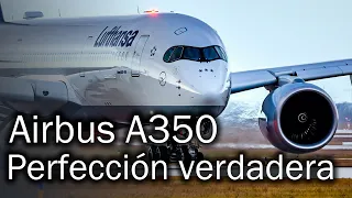 Airbus A350: el avión más avanzado