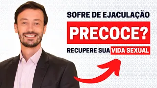 EJACULAÇÃO PRECOCE: SAIBA IDENTIFICAR, TRATAR E VIVER MELHOR | DR. PEDRO PADOVANI - UROLOGISTA