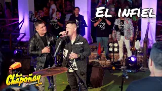 EL INFIEL -  HNOS CHAPOÑAY