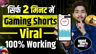 सिर्फ 2 मिनट में Gaming Shorts Viral |Gaming Shorts VIRAL Kaise Kare|How to Viral Gaming Shorts 2023