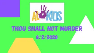AL Kids Craft - God's Commandments: Thou Shall Not Murder 8/2/20 (All Ages)