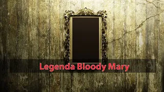 Legenda Bloody Mary