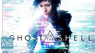 Ghost in the Shell Trailer #2 - Filmatic
