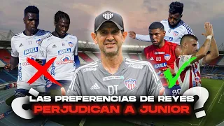 😬💥| ¿LAS PREFERENCIAS DE REYES ESTÁN PERJUDICANDO A JUNIOR? ⚽🤔 - #juniordebarranquilla #ligabetplay