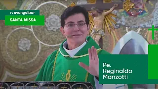 Santa Missa com Pe. Reginaldo Manzotti | 31/08/23