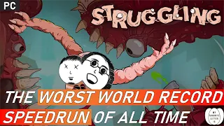 THE WORST WORLD RECORD SPEEDRUN OF ALL TIME | Let's Play Struggling - Director's Cut