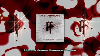 Ay Amor - RAZOR (@OficialLeoDan  edit) #techhouse