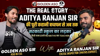 Teacher jisne Aditya Ranjan Sir ko Maths ka diwana bana diya 🔥 | Podcast | Life Story