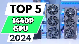 5 Best 1440p GPU of 2024 [don’t buy one before watching this]