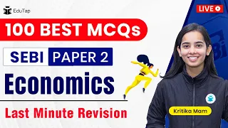 SEBI Grade A Super Marathon | Best 100 Questions | Economics | Last Minute Preparation