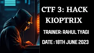 KIOPTRIX CTF Vulnhub Walkthrough by Rahul Tyagi #3 | Vulnhub CTF Walkthroughs | OSCP like Machines