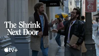 The Shrink Next Door — Official Teaser | Apple TV+