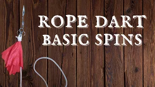 Basic Rope Dart Spins