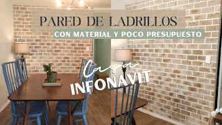 PARED DECORATIVA DE LADRILLOS EN CASA INFONAVIT | HAZLO TU MISMO CON POCO PRESUPUESTO