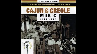 The Classic Louisiana Recordings • Cajun & Creole Music 1934/1937